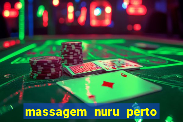 massagem nuru perto de mim